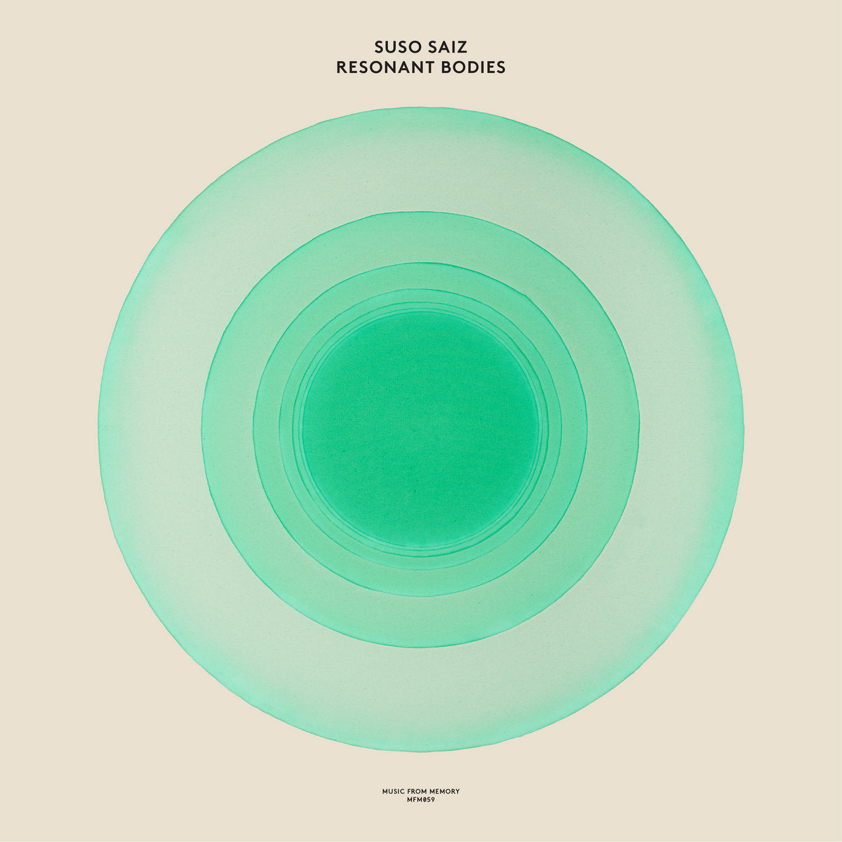 Suso Saiz – Resonant Bodies