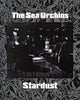 The Sea Urchins - Stardust